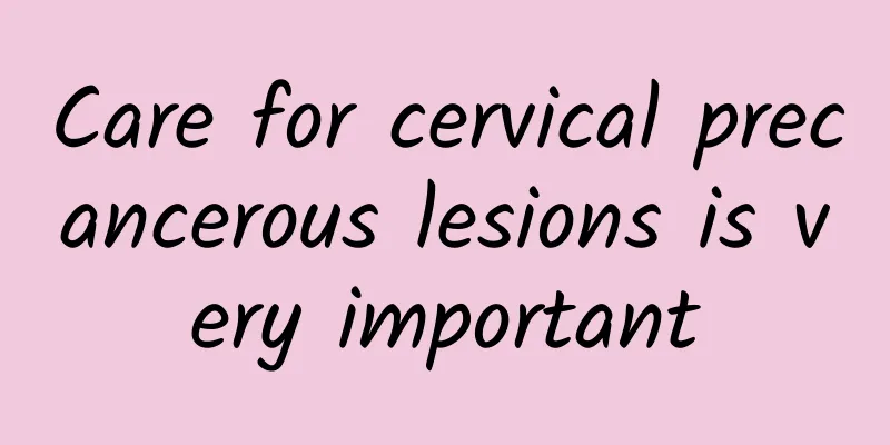 Care for cervical precancerous lesions is very important