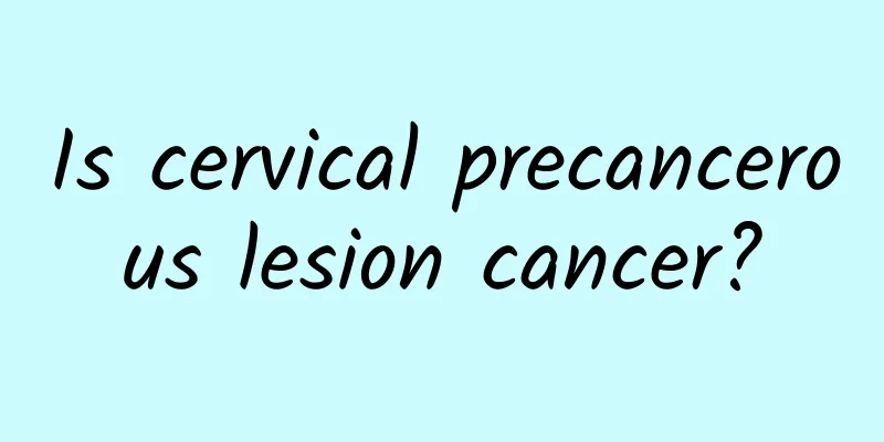 Is cervical precancerous lesion cancer?