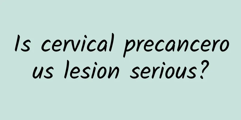 Is cervical precancerous lesion serious?