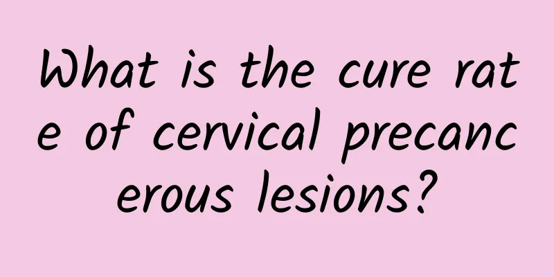 What is the cure rate of cervical precancerous lesions?