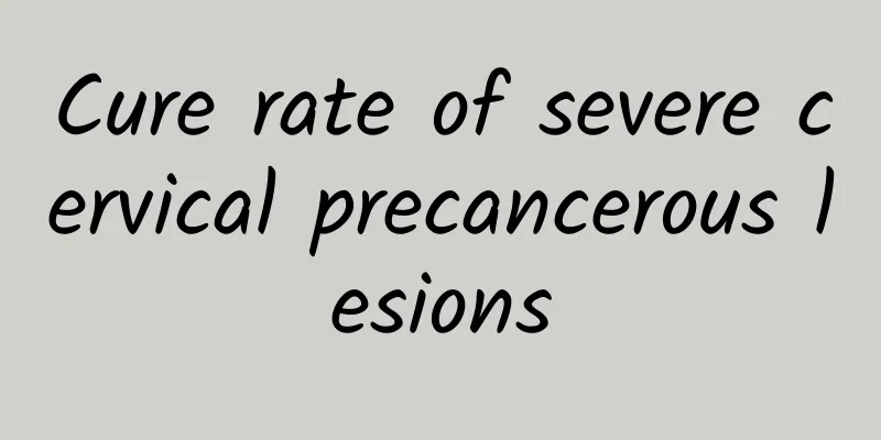 Cure rate of severe cervical precancerous lesions