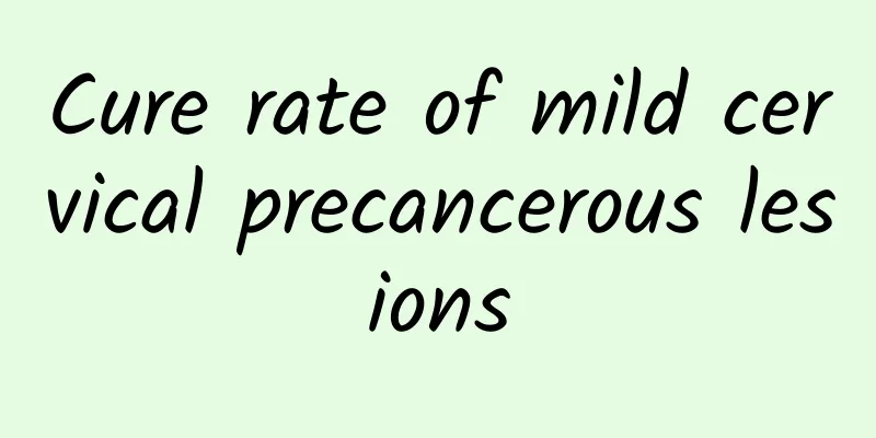 Cure rate of mild cervical precancerous lesions