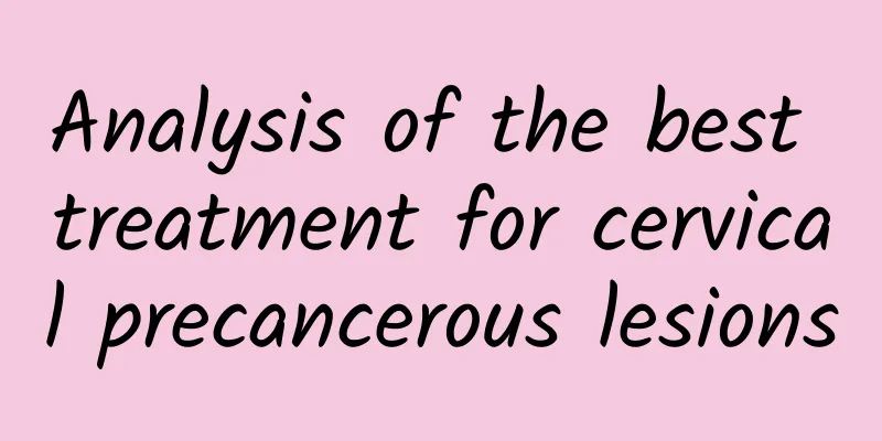 Analysis of the best treatment for cervical precancerous lesions