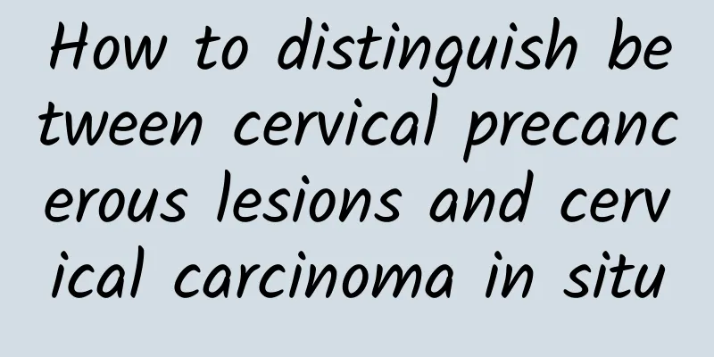 How to distinguish between cervical precancerous lesions and cervical carcinoma in situ