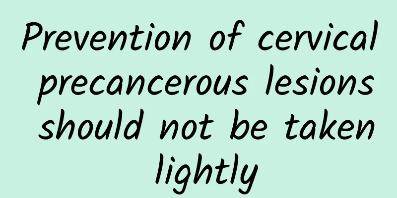 Prevention of cervical precancerous lesions should not be taken lightly