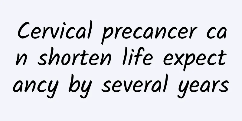 Cervical precancer can shorten life expectancy by several years