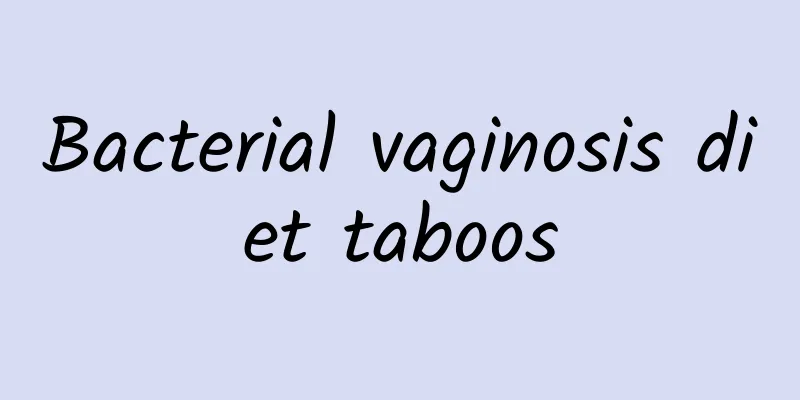 Bacterial vaginosis diet taboos