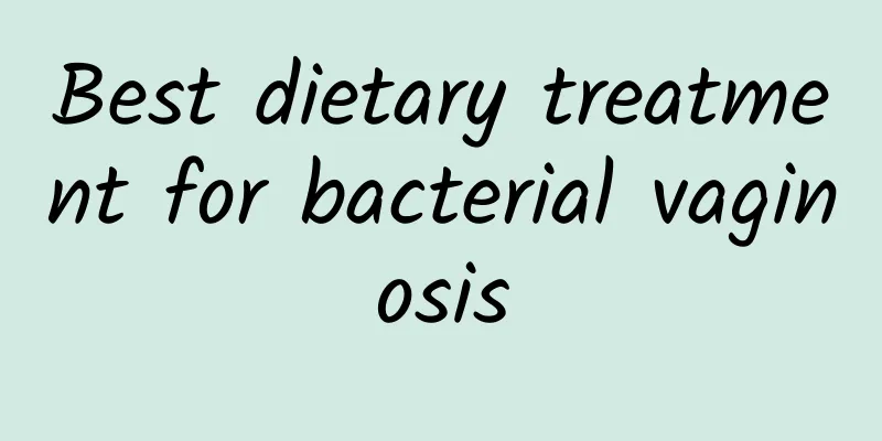 Best dietary treatment for bacterial vaginosis