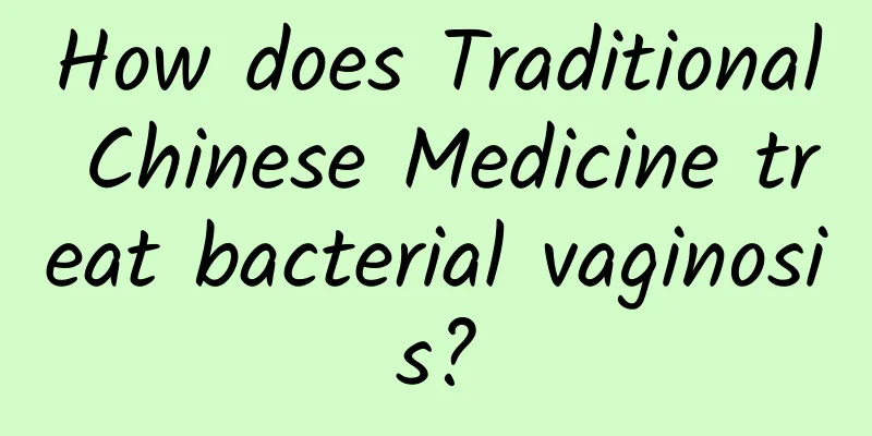 How does Traditional Chinese Medicine treat bacterial vaginosis?