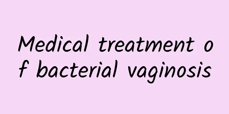 Medical treatment of bacterial vaginosis