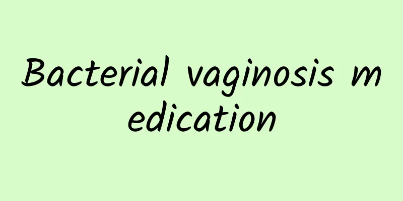 Bacterial vaginosis medication