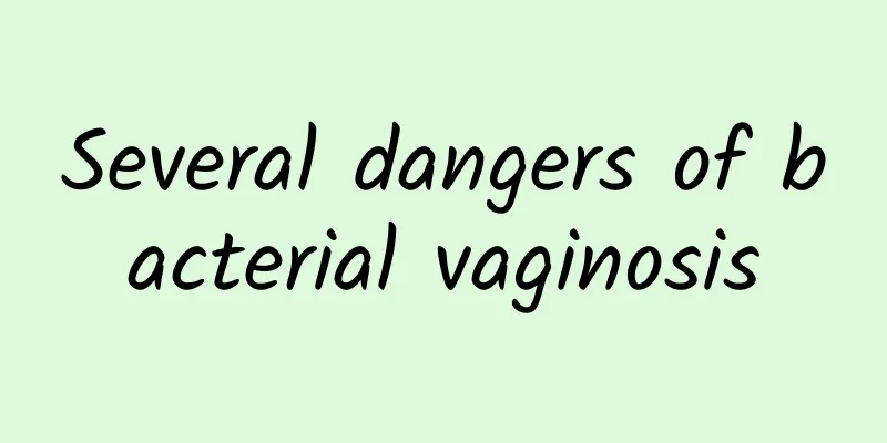 Several dangers of bacterial vaginosis