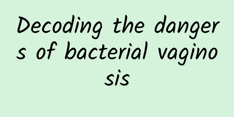 Decoding the dangers of bacterial vaginosis