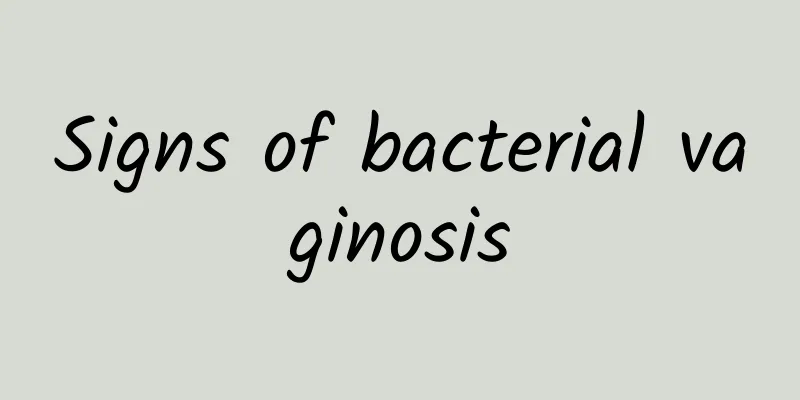 Signs of bacterial vaginosis