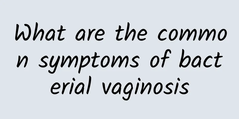 What are the common symptoms of bacterial vaginosis