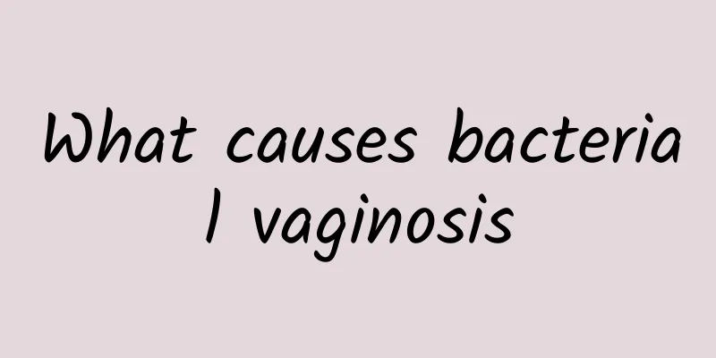 What causes bacterial vaginosis