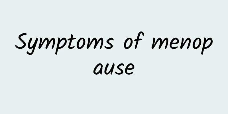 Symptoms of menopause