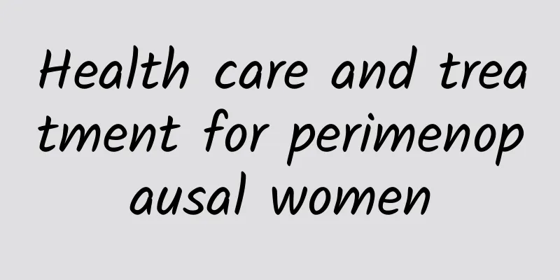 Health care and treatment for perimenopausal women
