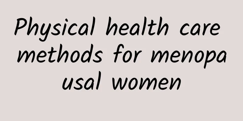 Physical health care methods for menopausal women