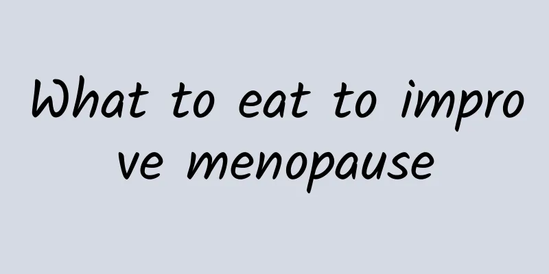 What to eat to improve menopause