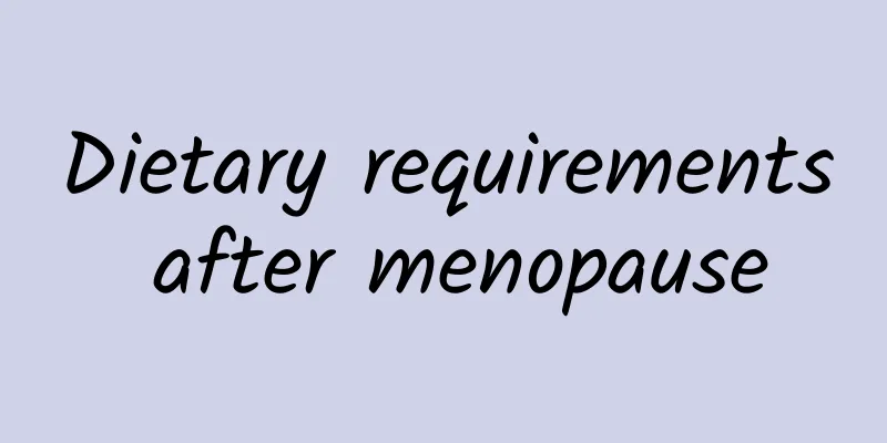 Dietary requirements after menopause
