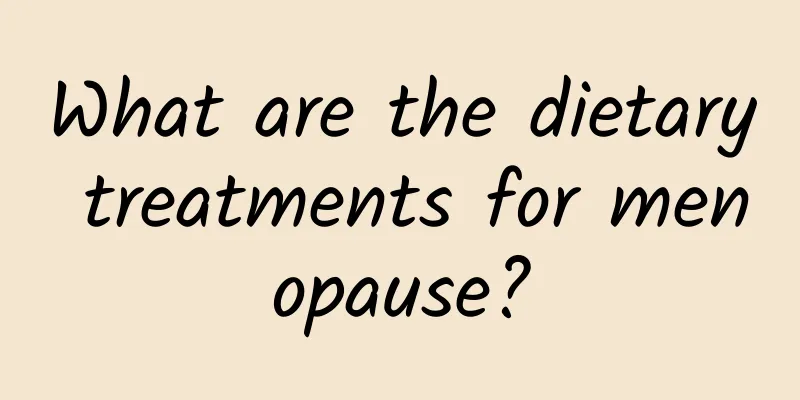 What are the dietary treatments for menopause?