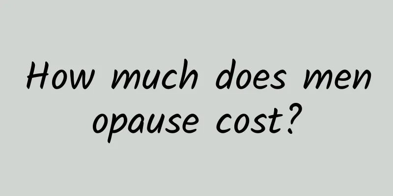 How much does menopause cost?
