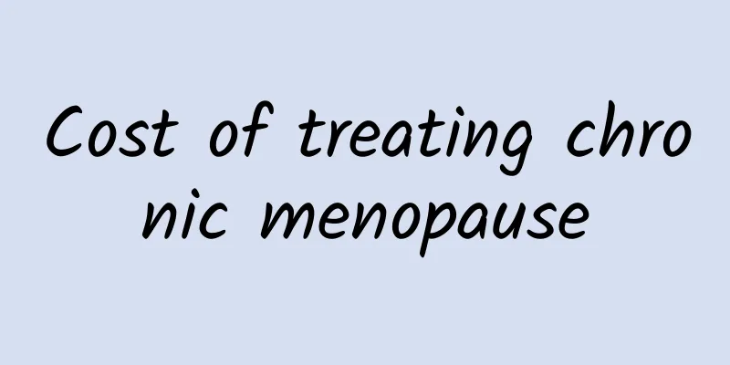 Cost of treating chronic menopause