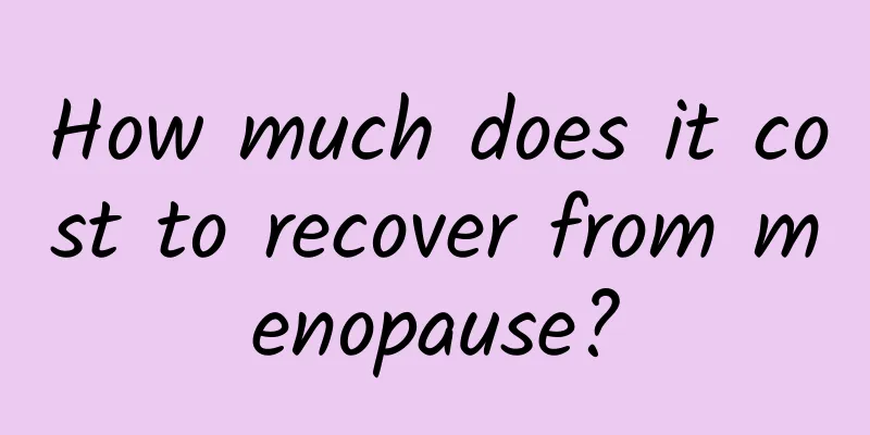 How much does it cost to recover from menopause?
