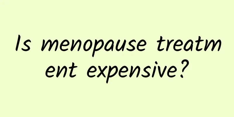Is menopause treatment expensive?