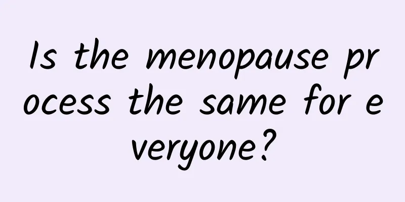 Is the menopause process the same for everyone?