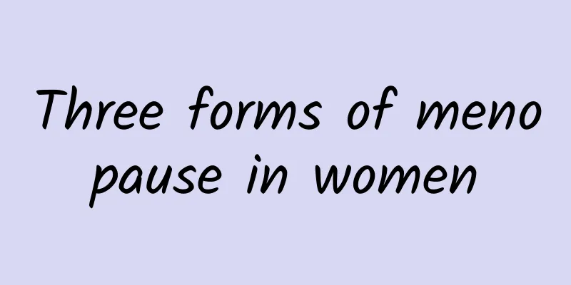 Three forms of menopause in women