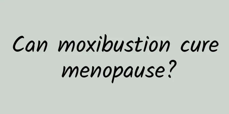 Can moxibustion cure menopause?