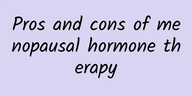 Pros and cons of menopausal hormone therapy