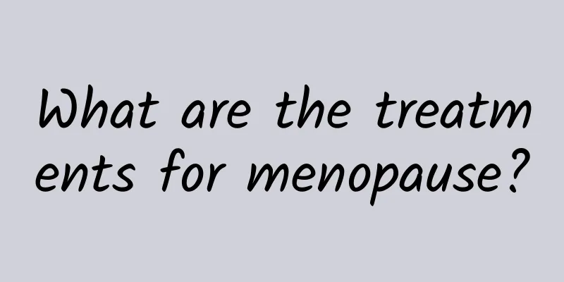 What are the treatments for menopause?