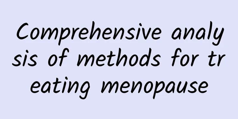 Comprehensive analysis of methods for treating menopause