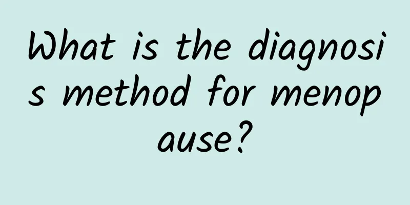 What is the diagnosis method for menopause?