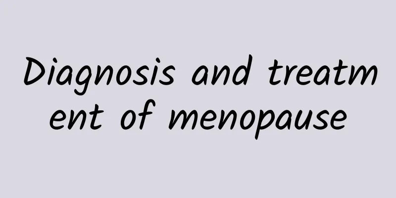 Diagnosis and treatment of menopause