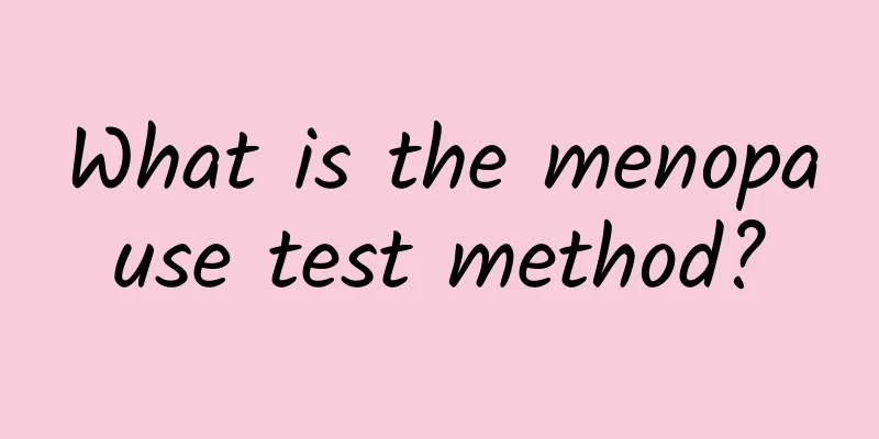 What is the menopause test method?