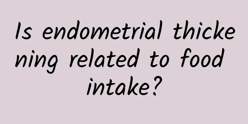 Is endometrial thickening related to food intake?
