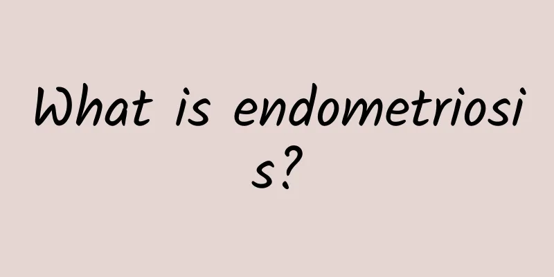 What is endometriosis?