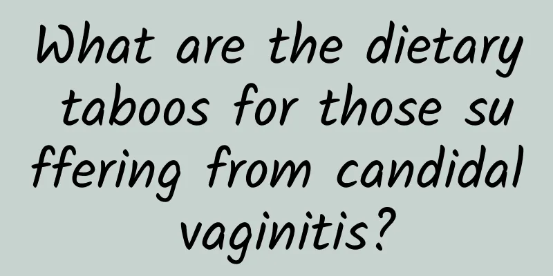 What are the dietary taboos for those suffering from candidal vaginitis?