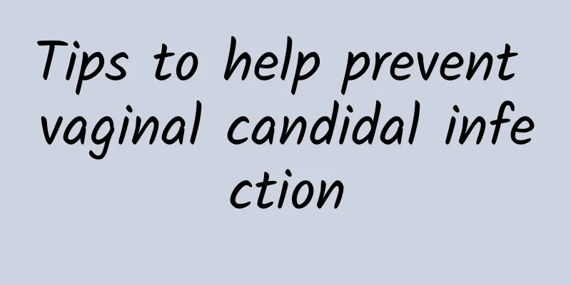 Tips to help prevent vaginal candidal infection