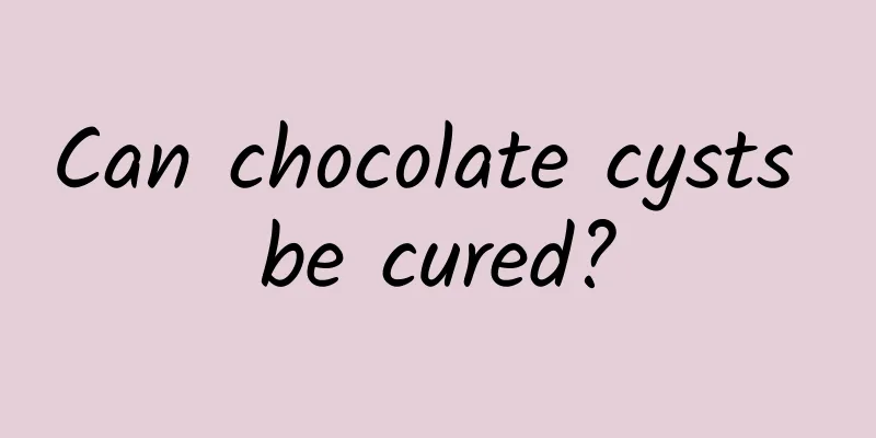 Can chocolate cysts be cured?