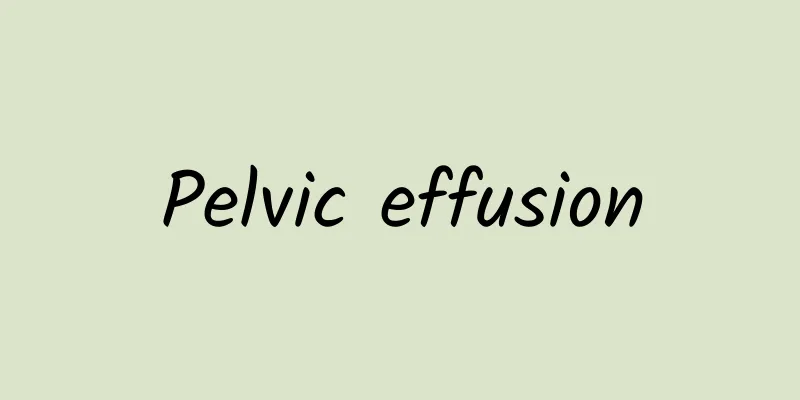 Pelvic effusion