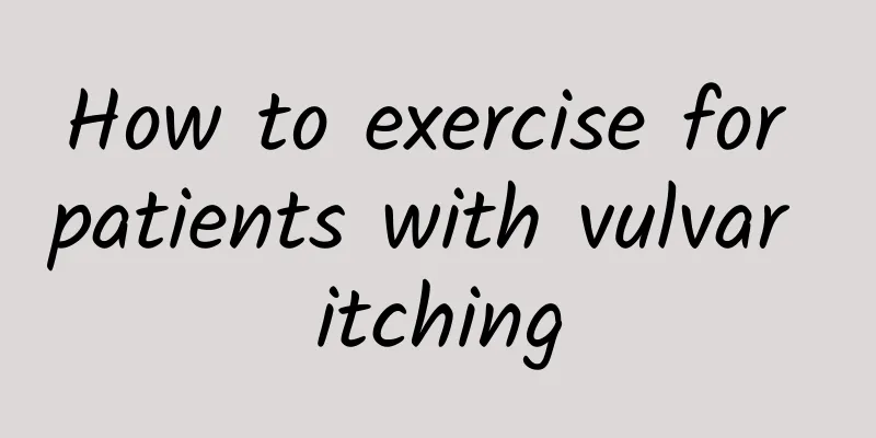 How to exercise for patients with vulvar itching