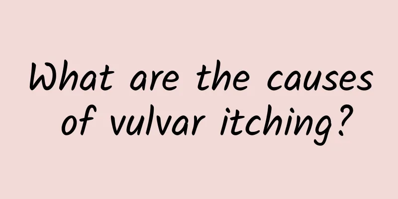 What are the causes of vulvar itching?