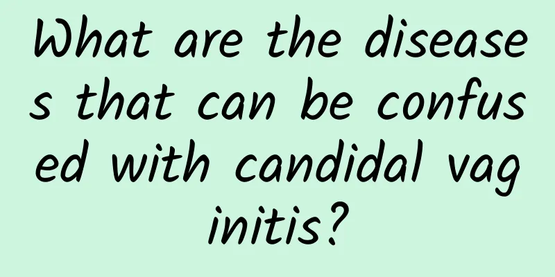 What are the diseases that can be confused with candidal vaginitis?