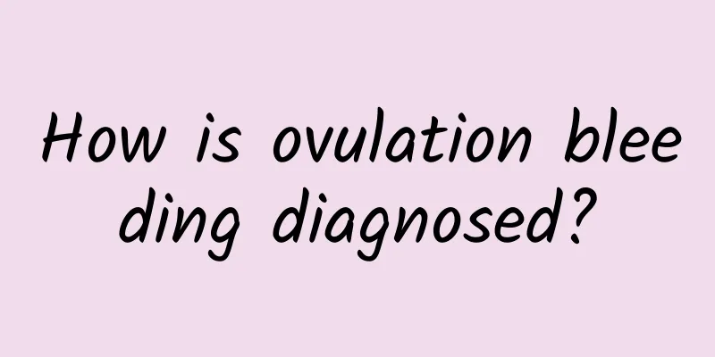 How is ovulation bleeding diagnosed?
