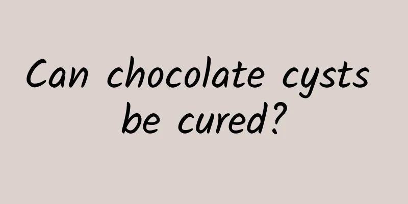 Can chocolate cysts be cured?